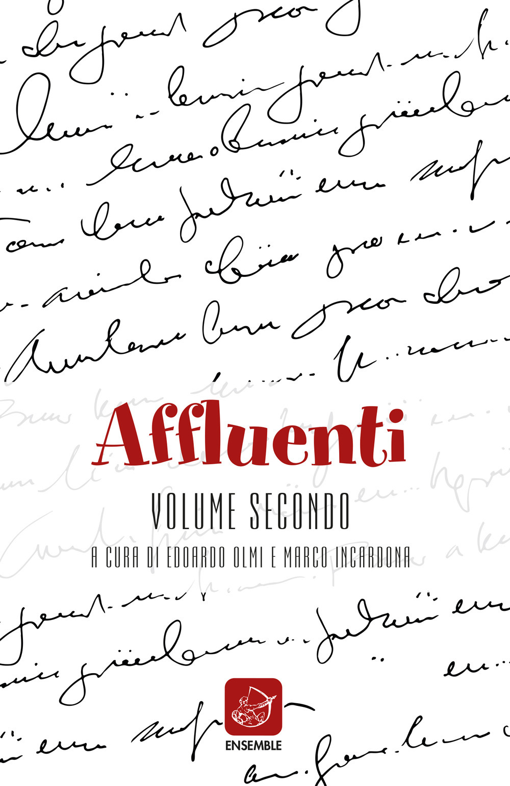 Affluenti. Nuova poesia fiorentina. Vol. 2