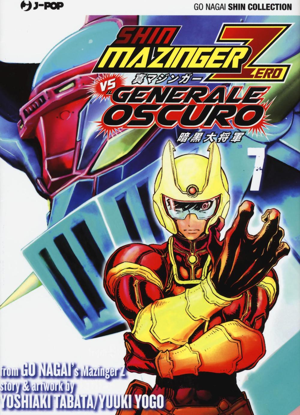 Shin Mazinger Zero vs il Generale Oscuro. Vol. 7