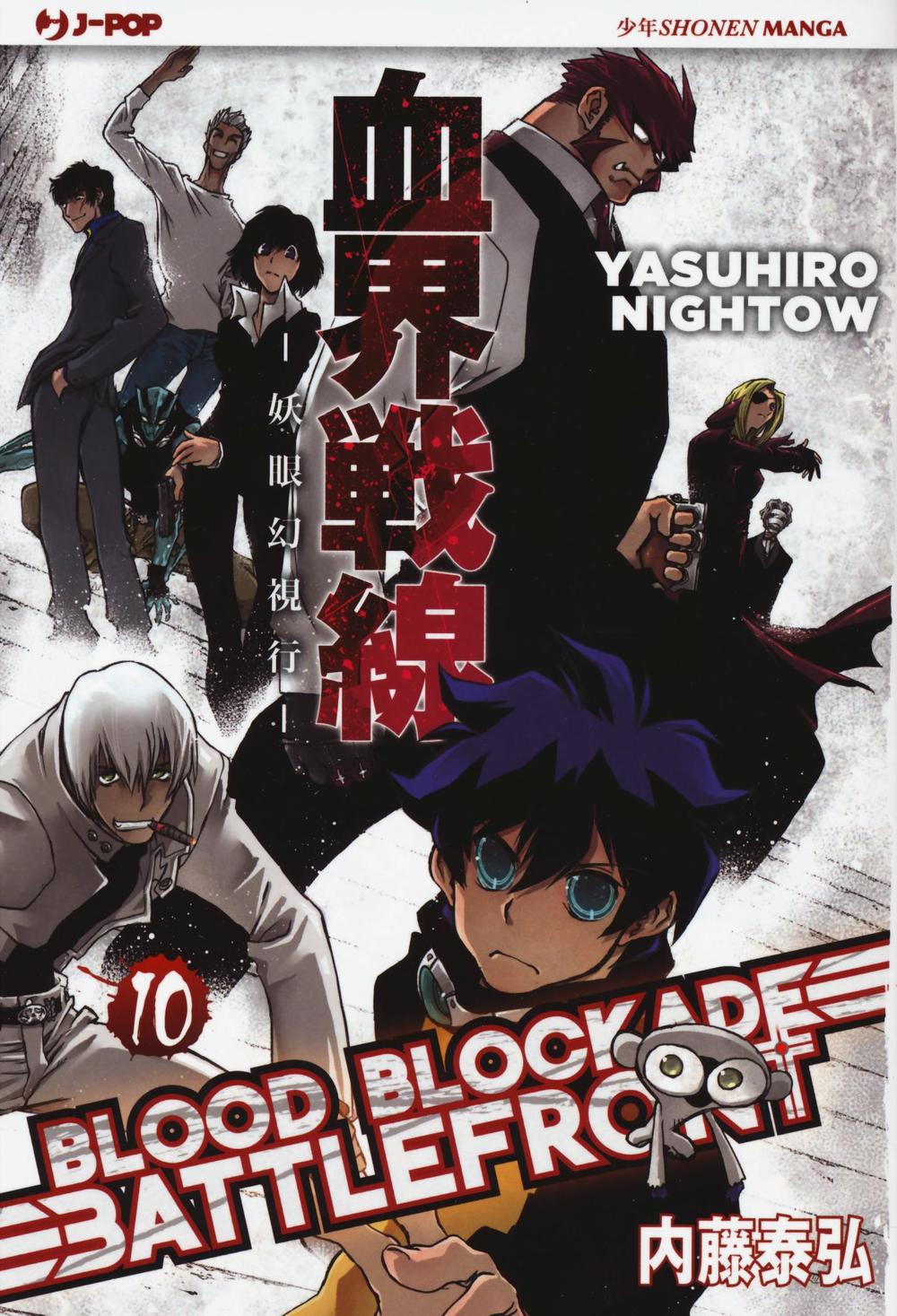 Blood blockade battlefront. Vol. 10