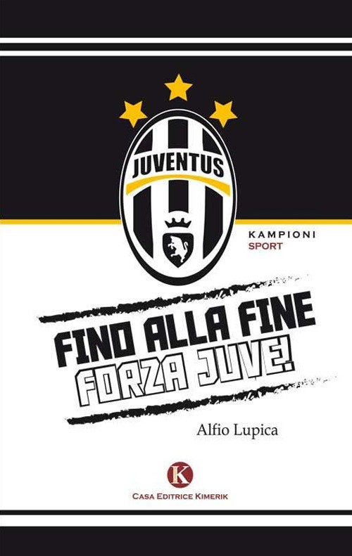 Fino alla fine forza Juve