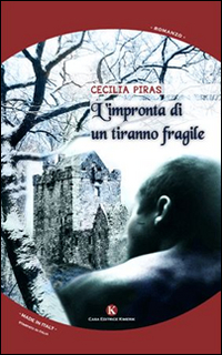 L'impronta di un tiranno fragile