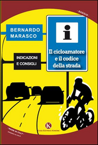 Il cicloamatore e il codice della strada