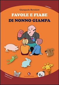 Favole e fiabe di nonno Giampa