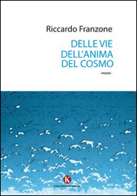 Delle vie dell'anima del cosmo