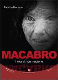 Macabro. I mostri non muoiono