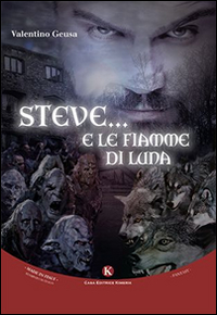 Steve... E le fiamme di luna