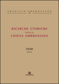 Ricerche storiche sulla Chiesa Ambrosiana. Vol. 33: Il clero ambrosiano nei secoli XVII-XVIII