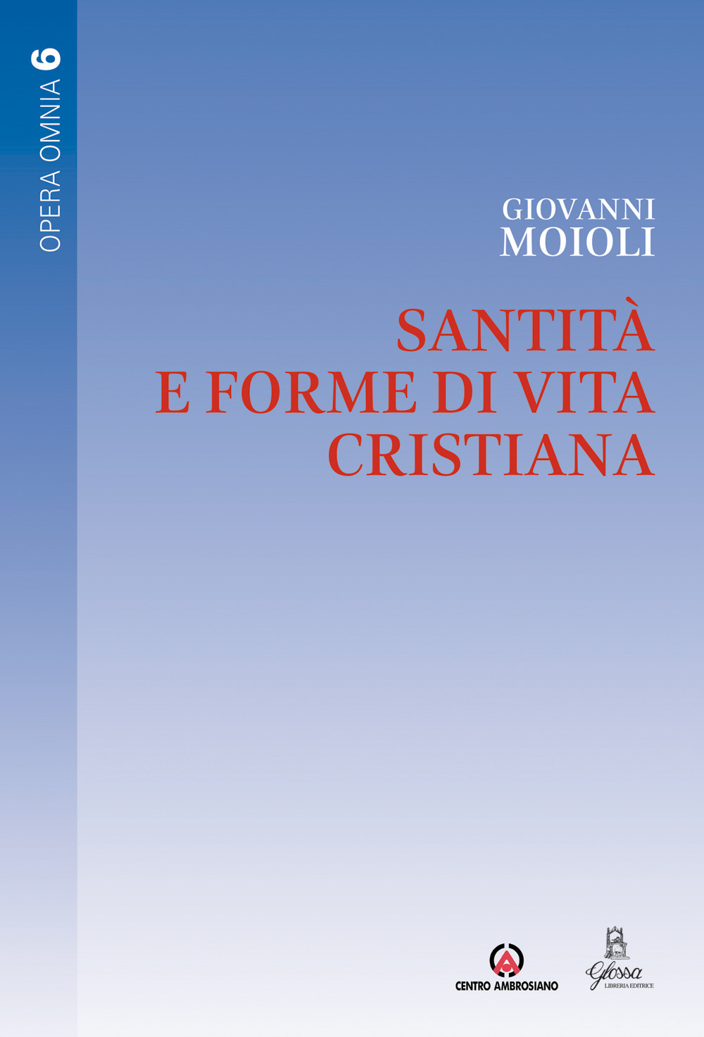 Santità e forme di vita cristiana