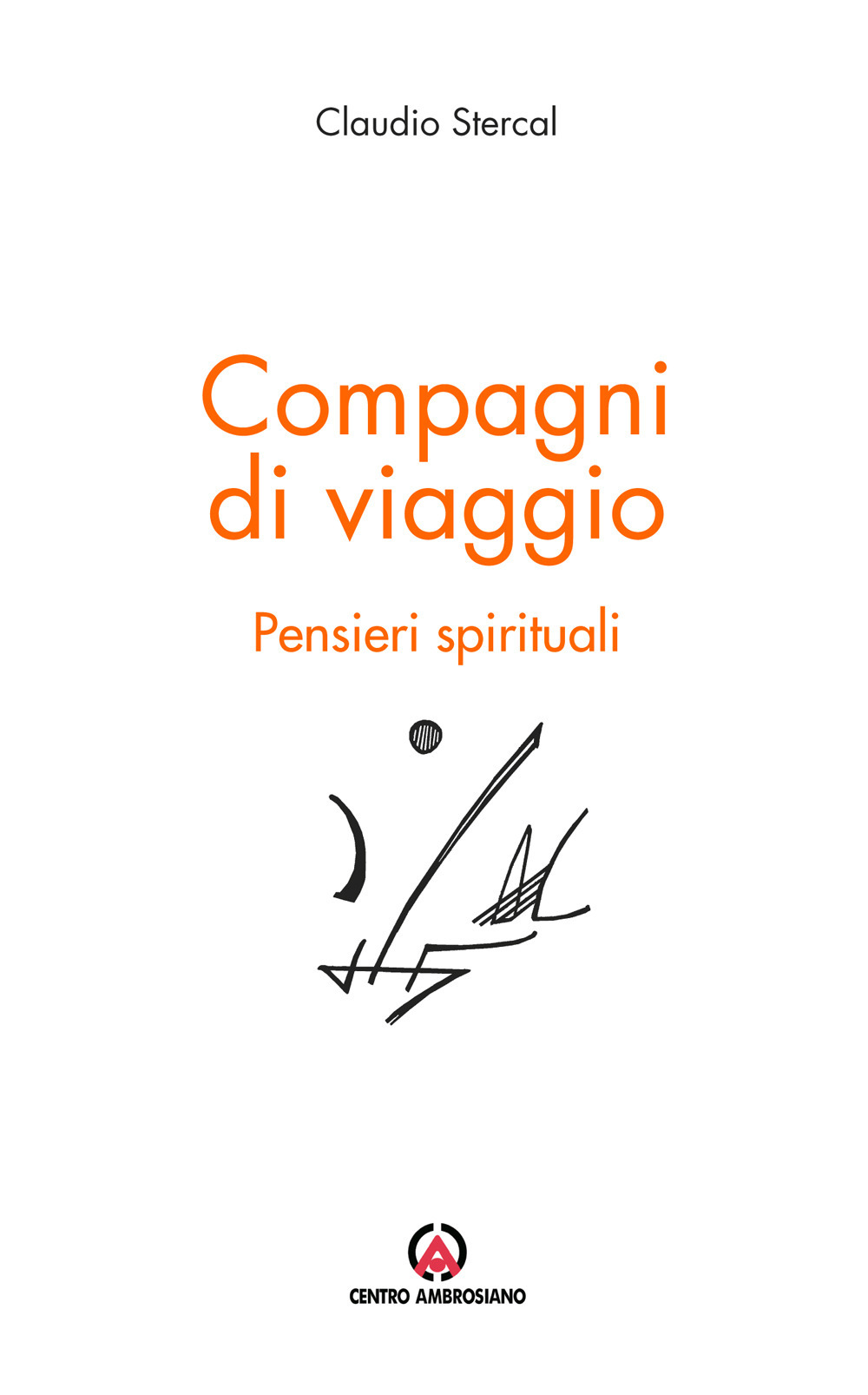 Compagni di viaggio. Pensieri spirituali