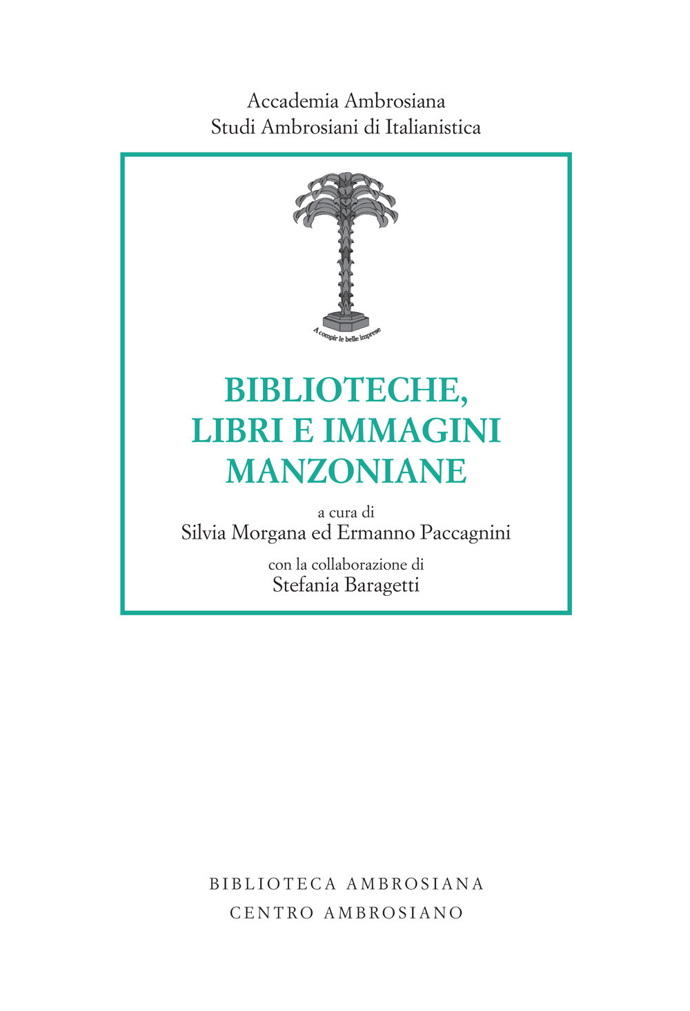 Biblioteche, libri e immagini manzoniane