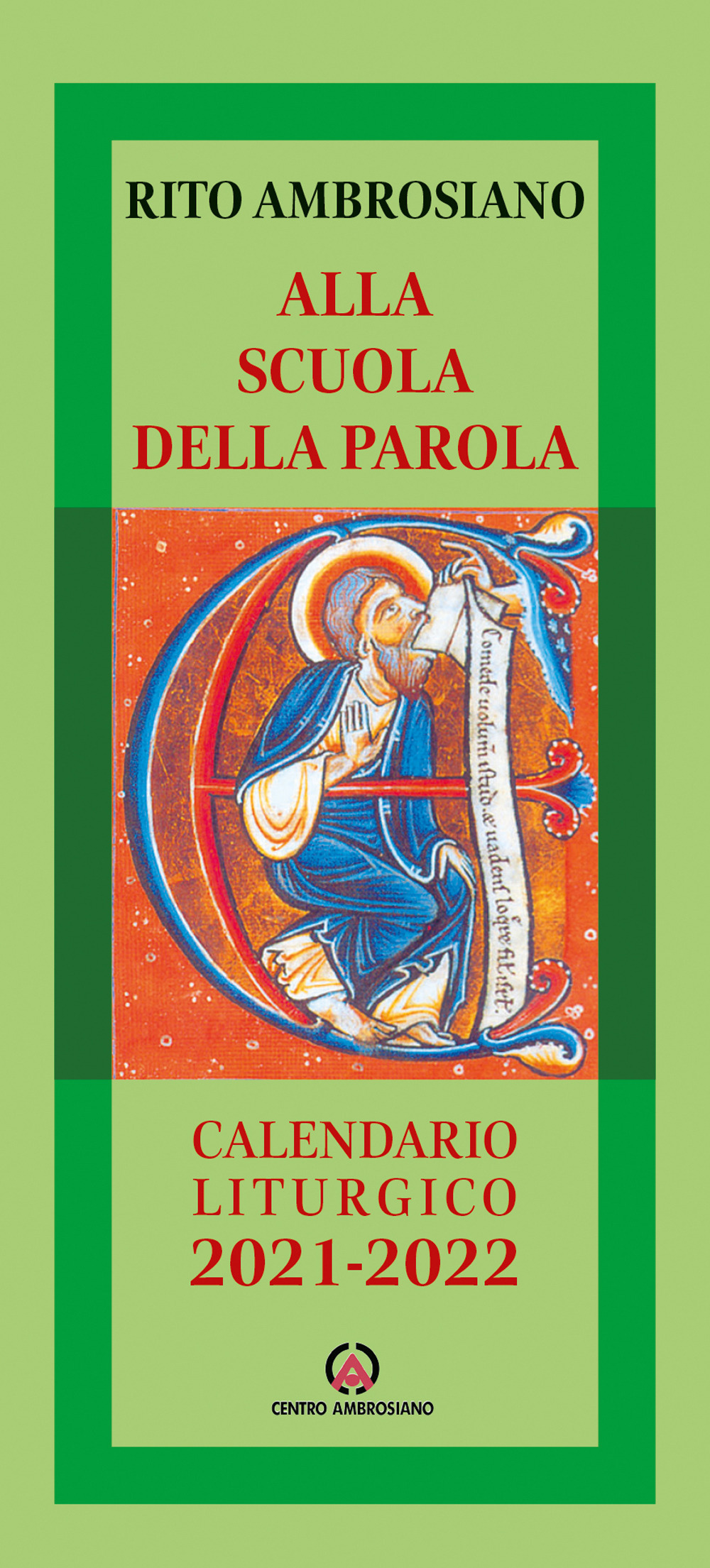 Alla scuola della Parola. Rito ambrosiano. Calendario liturgico 2021-2022