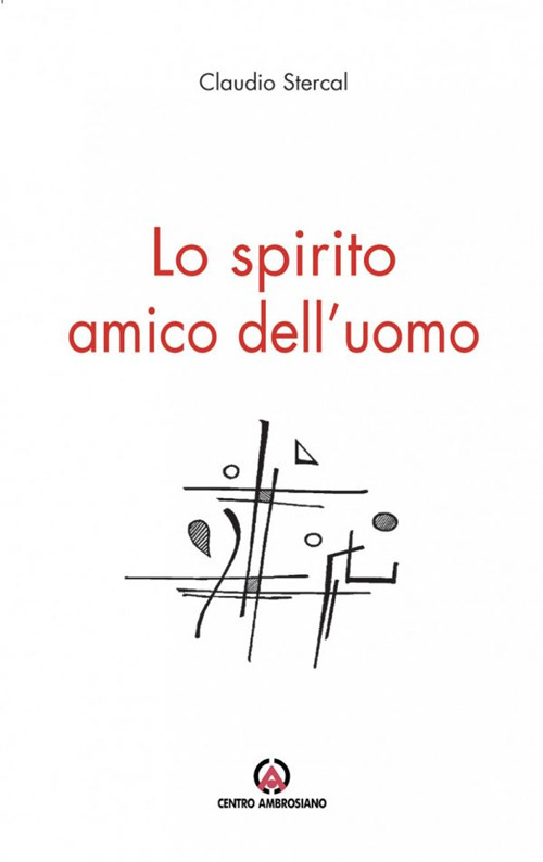 Lo Spirito amico dell'uomo