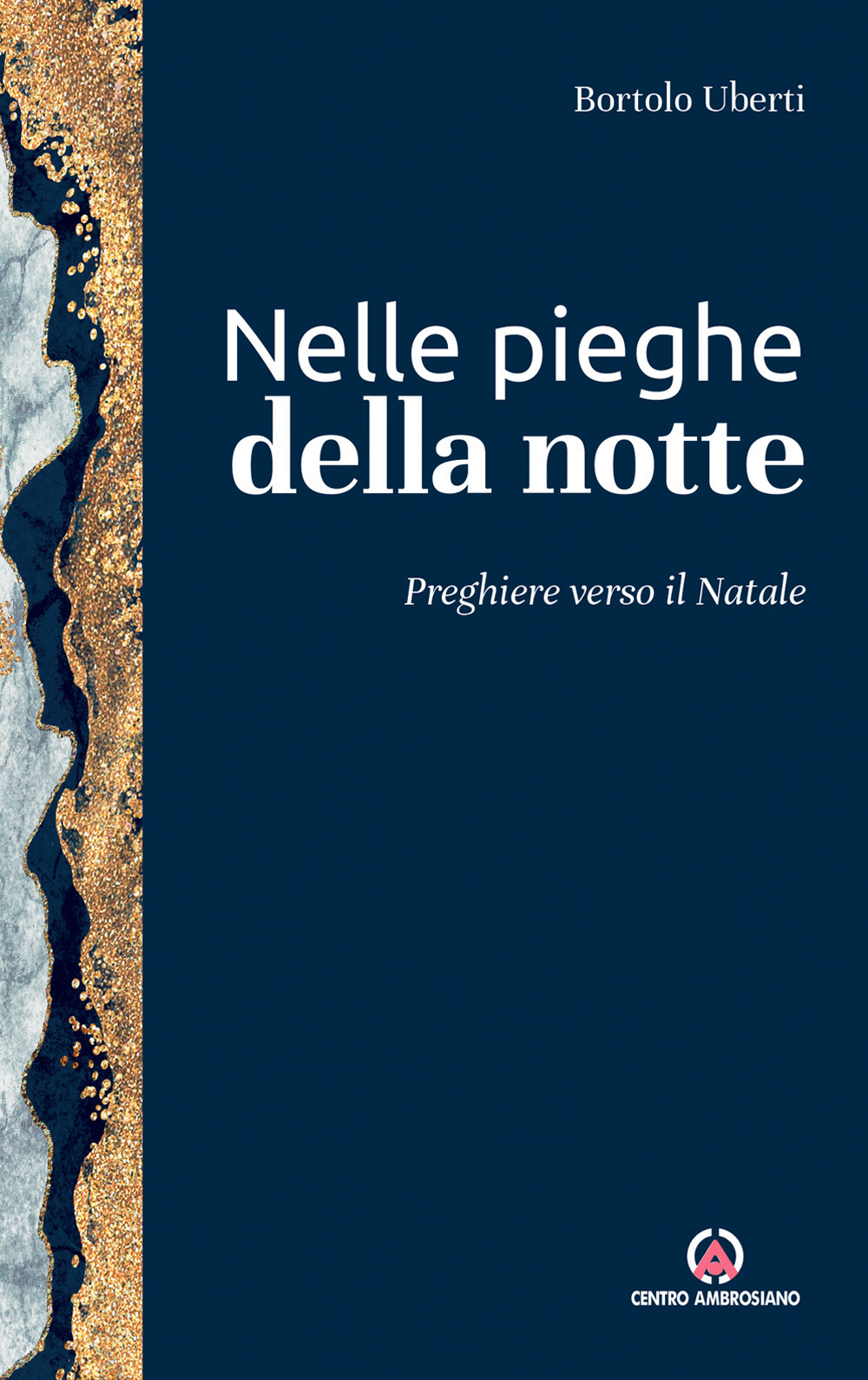 Nelle pieghe della notte. Preghiere verso il Natale