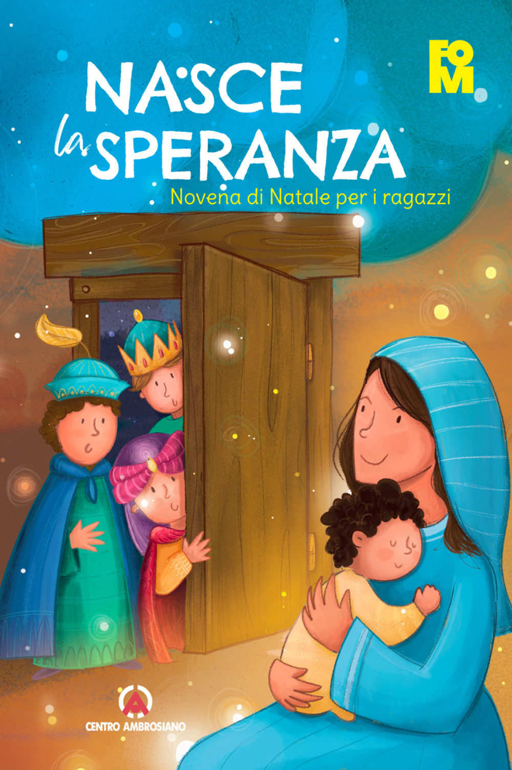 Nasce la speranza. Novena di Natale per i ragazzi