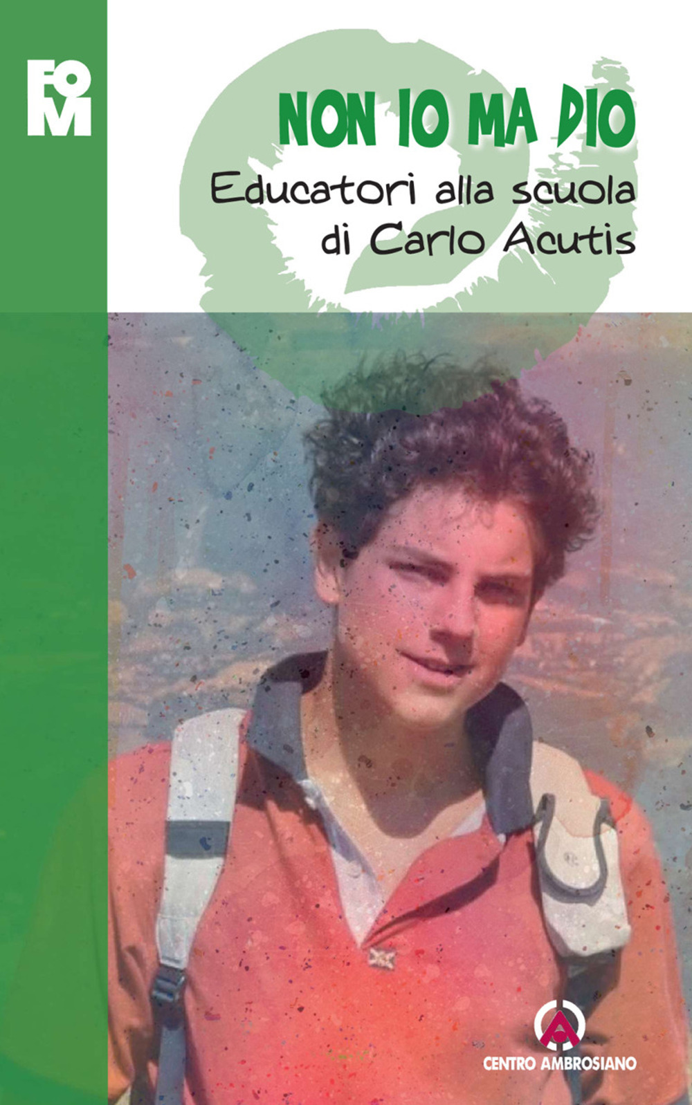 Educatori alla scuola di Carlo Acutis