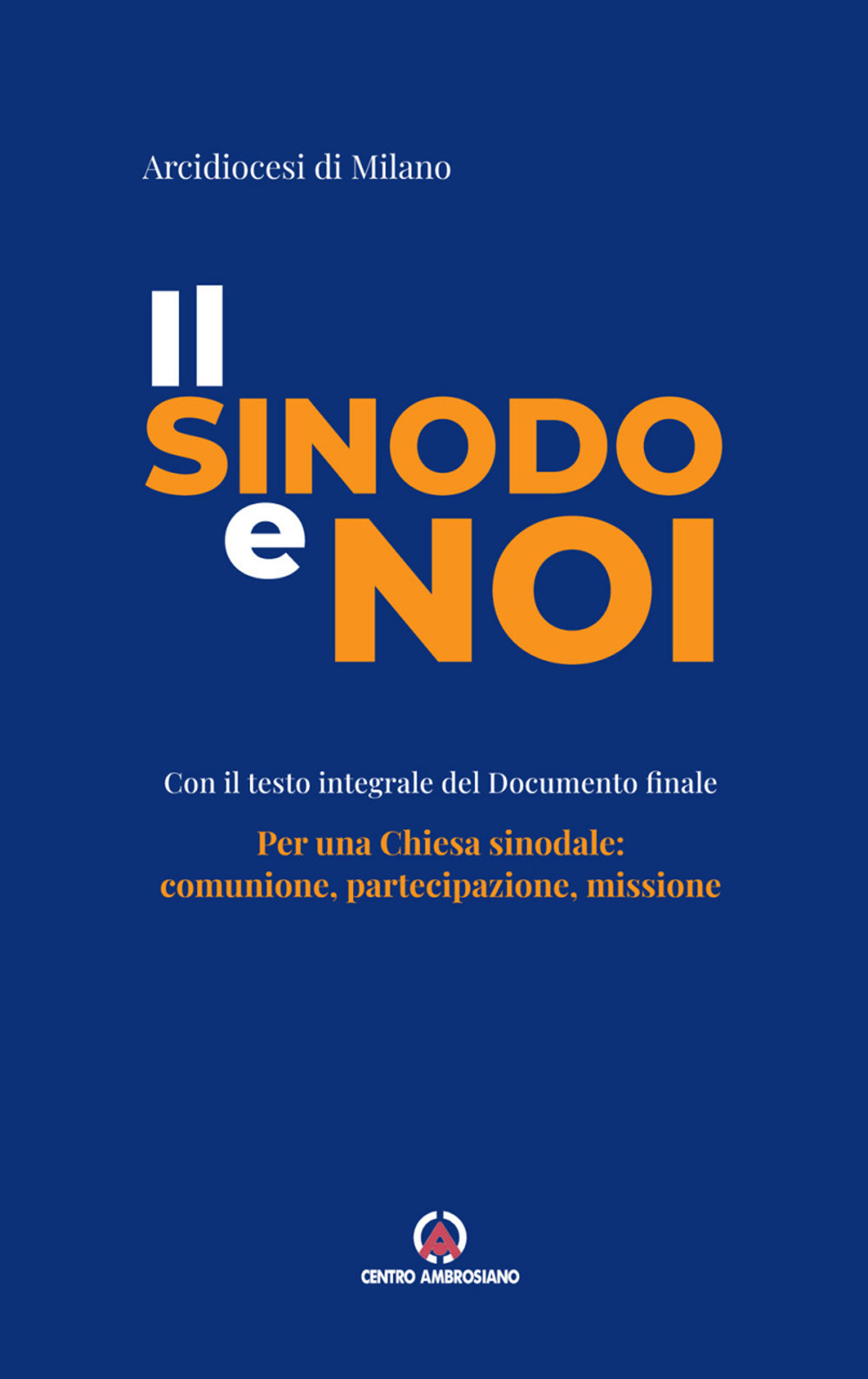 Il sinodo e noi