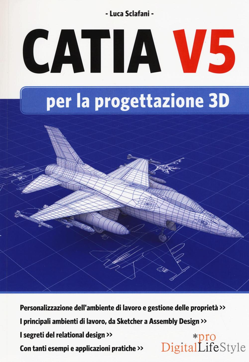 Catia V5 per la progettazione 3D