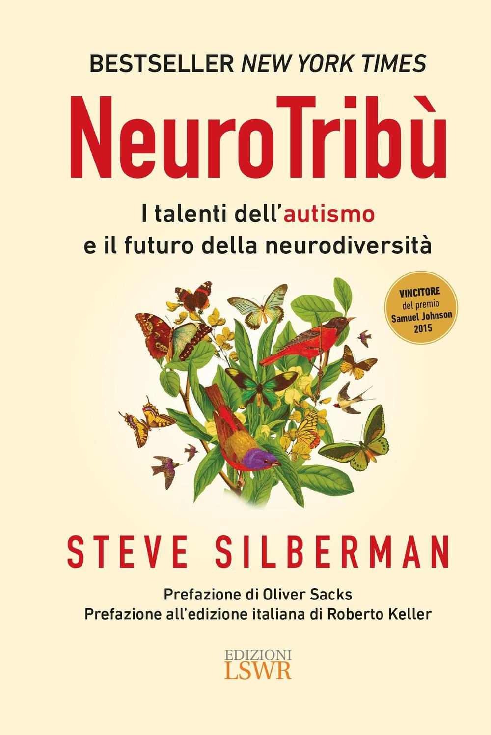 NeuroTribù. I talenti dell'autismo e il futuro della neurodiversità