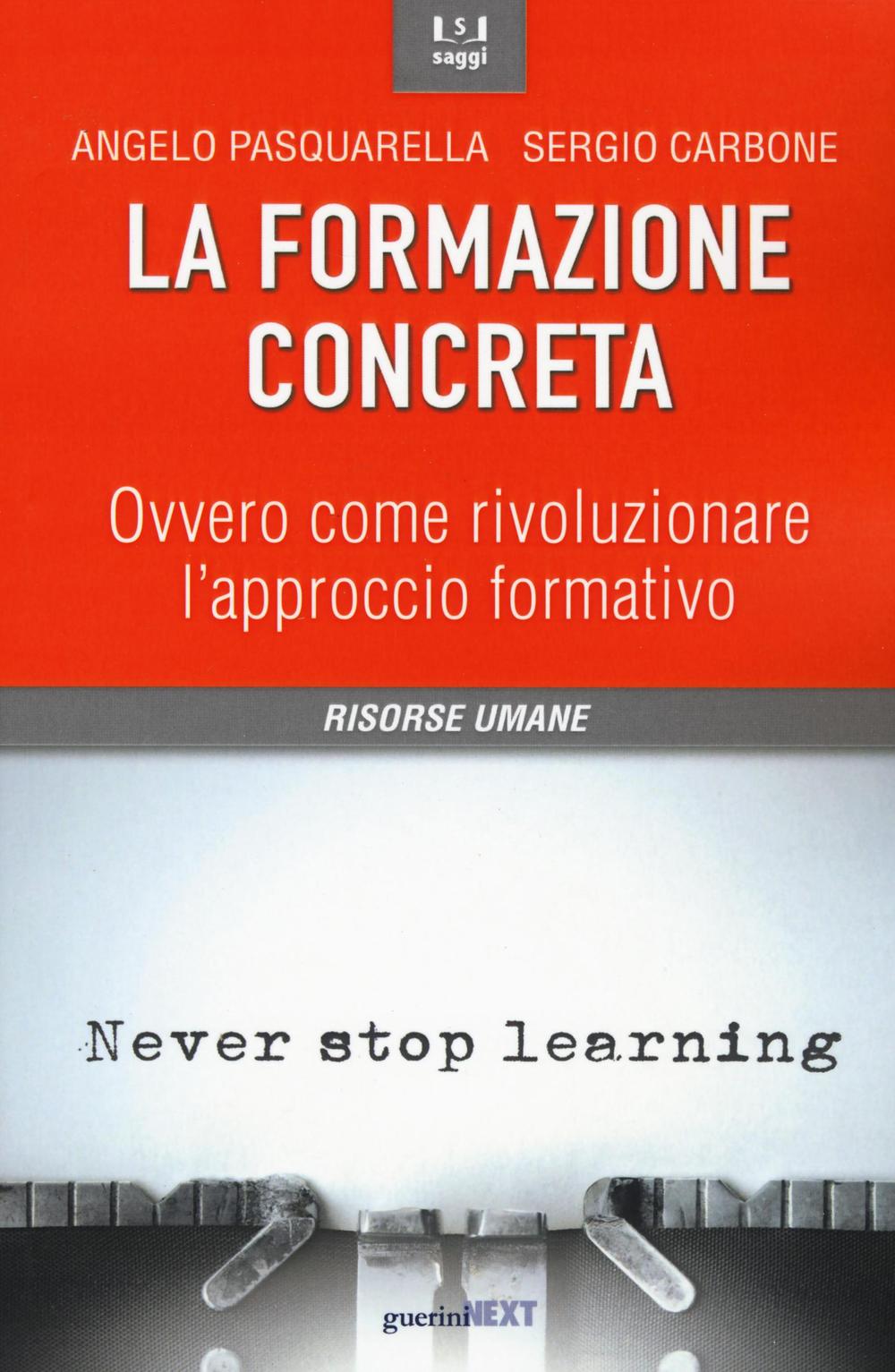 La formazione concreta. Ovvero come rivoluzionare l'approccio formativo