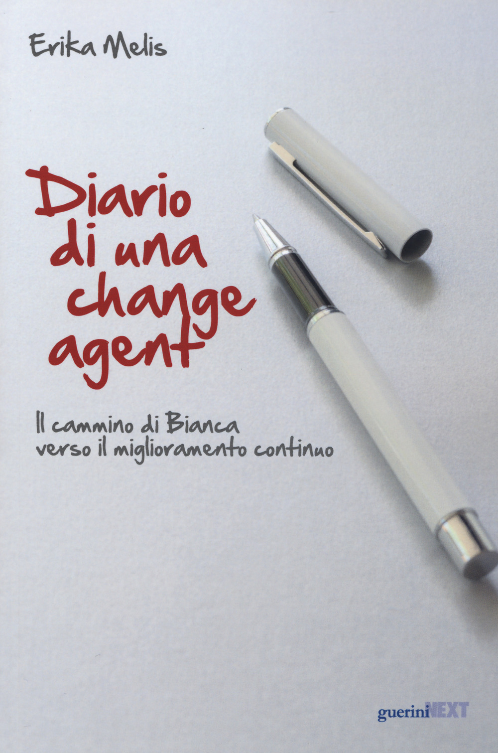 Diario di una change agent. Il cammino di Bianca verso il miglioramento continuo