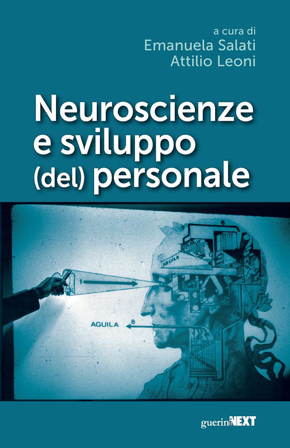 Neuroscienze e sviluppo (del) personale