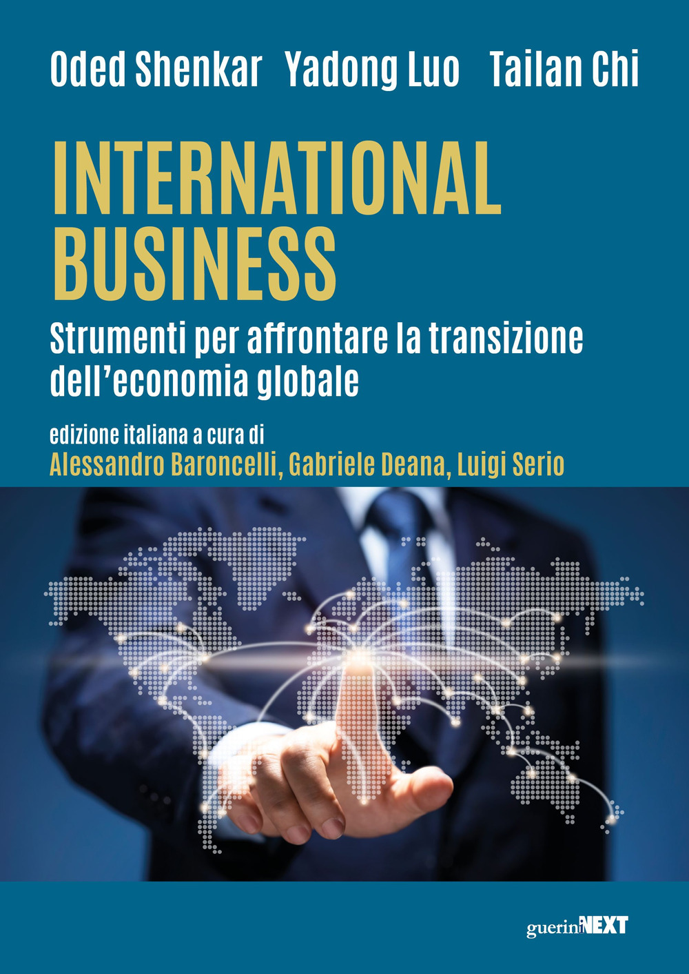 International Business. Strumenti per affrontare la transizione dell'economia globale