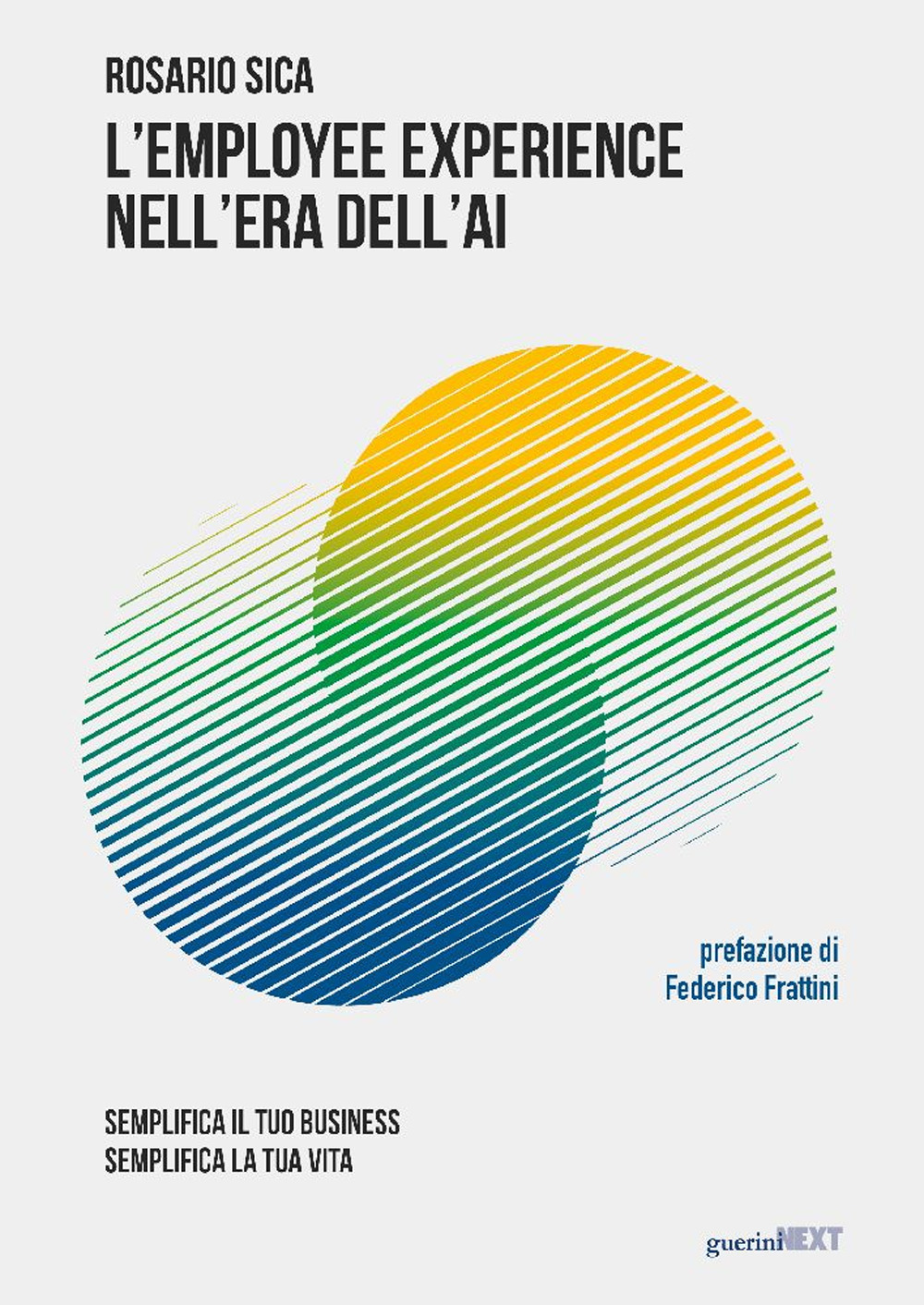 L'employee experience nell'era dell'AI. Semplifica il tuo business, semplifica la tua vita