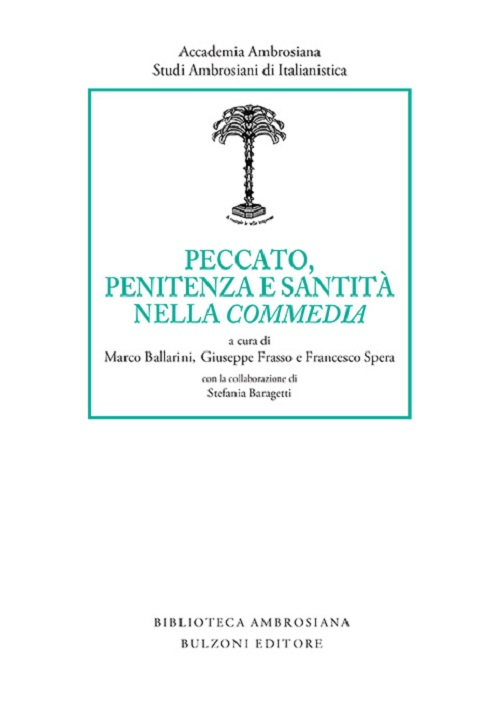 Peccato, penitenza e santità nella «Commedia»