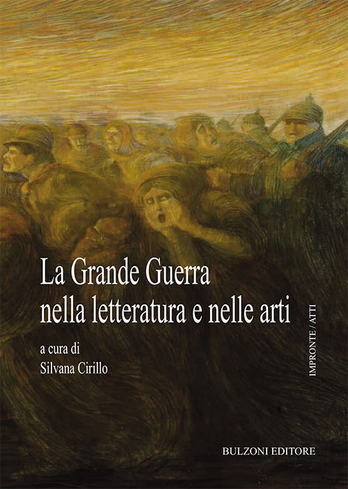 La grande guerra nella letteratura e nelle arti