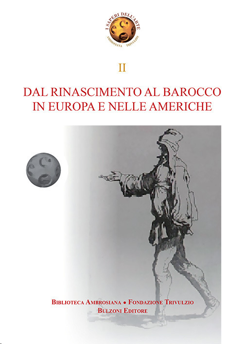 Dal Rinascimento al Barocco in Europa e nelle Americhe