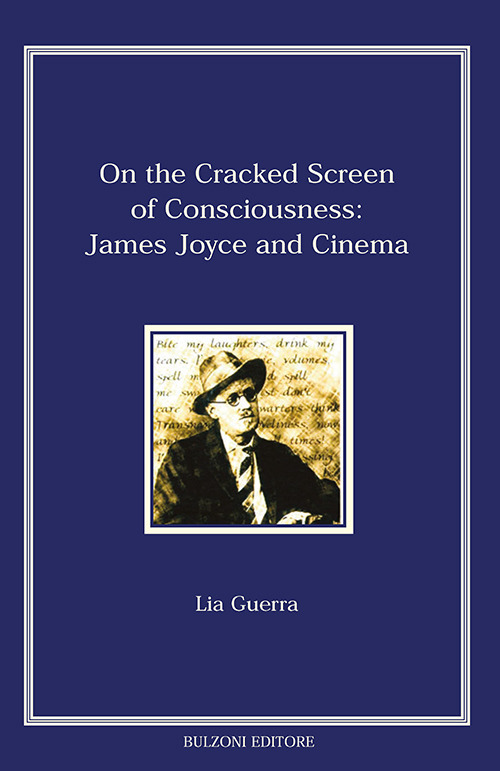 On the cracked screen of consciousness: James Joyce and cinema