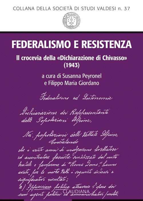 Federalismo e Resistenza. Il crocevia della Dichiarazione di Chivasso (1943)
