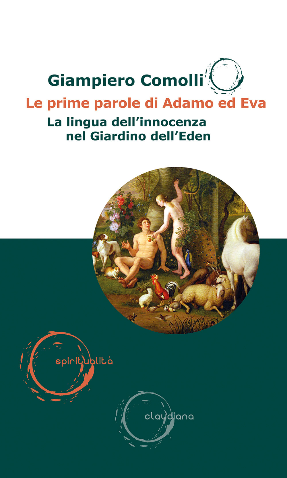 Le prime parole di Adamo ed Eva. La lingua dell'innocenza nel Giardino dell'Eden