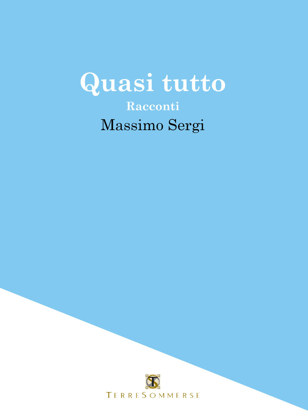 Quasi tutto