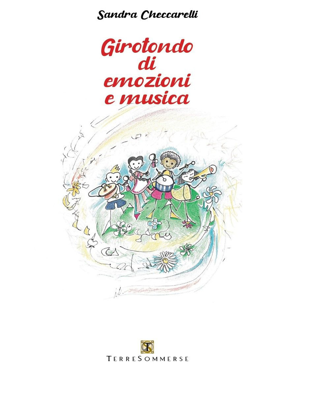 Girotondo di emozioni e musica. Con CD-Audio