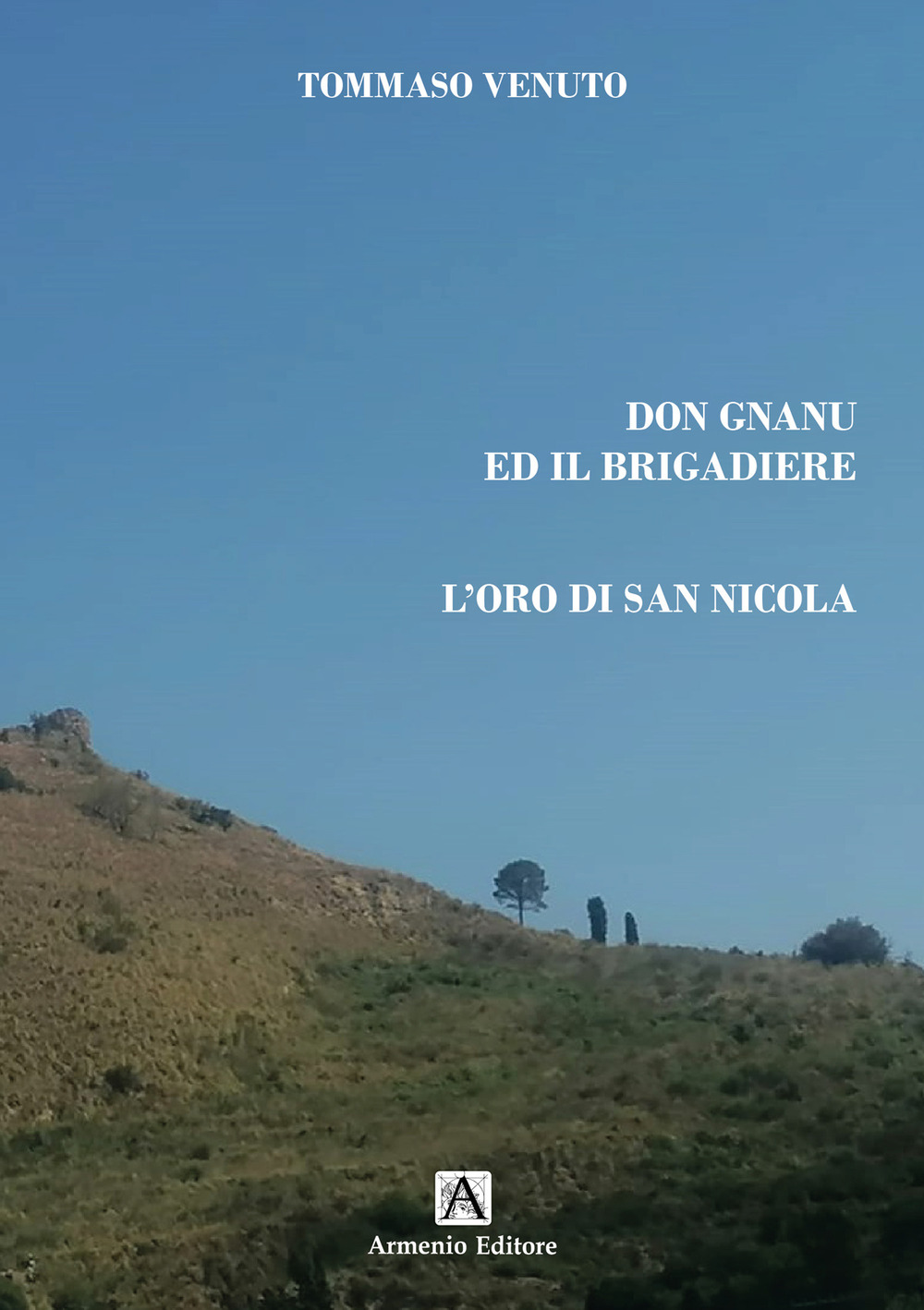 Don Gnanu ed il brigadiere. L'oro di San Nicola