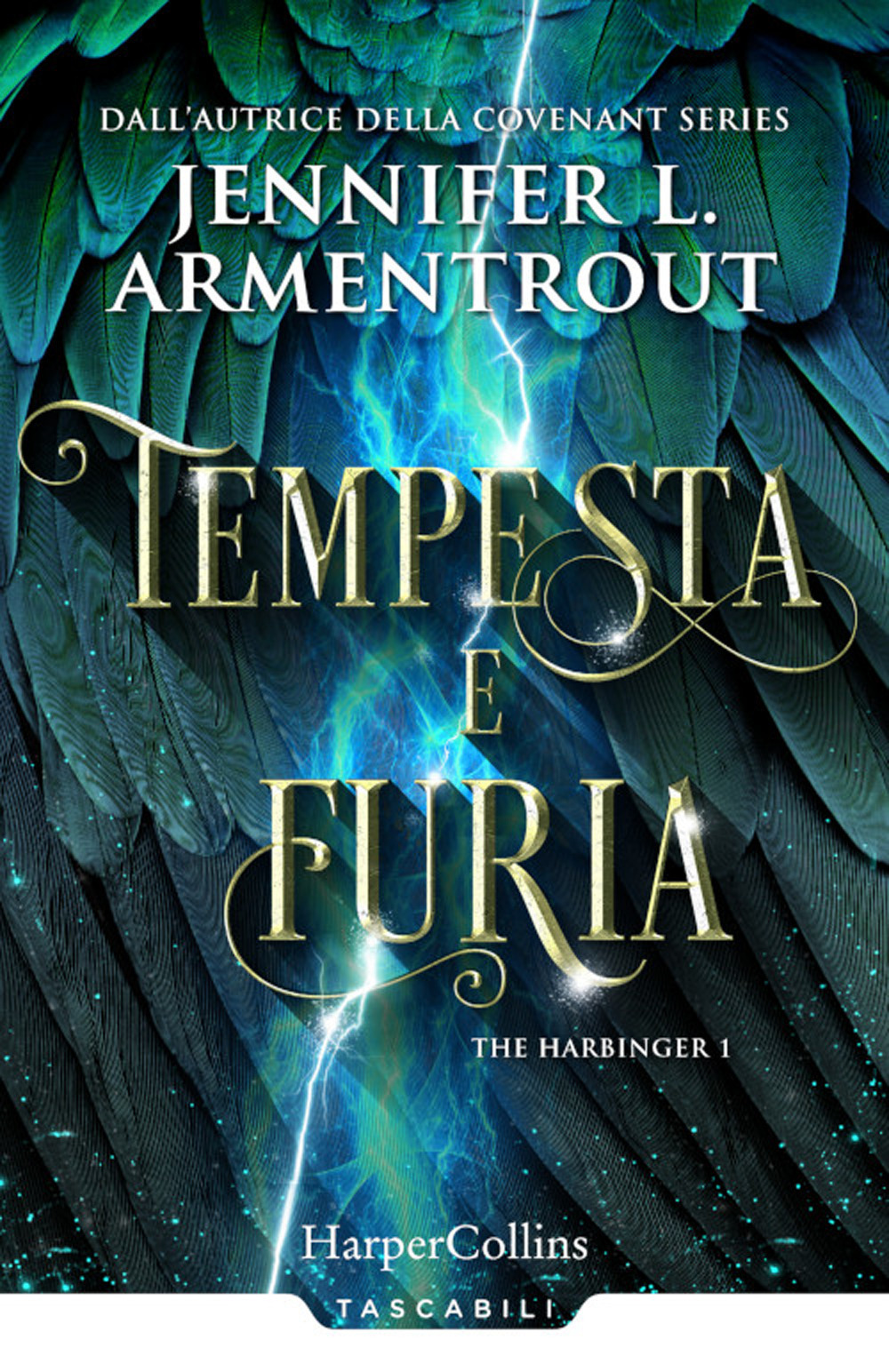 Tempesta e furia. Harbinger series. Vol. 1