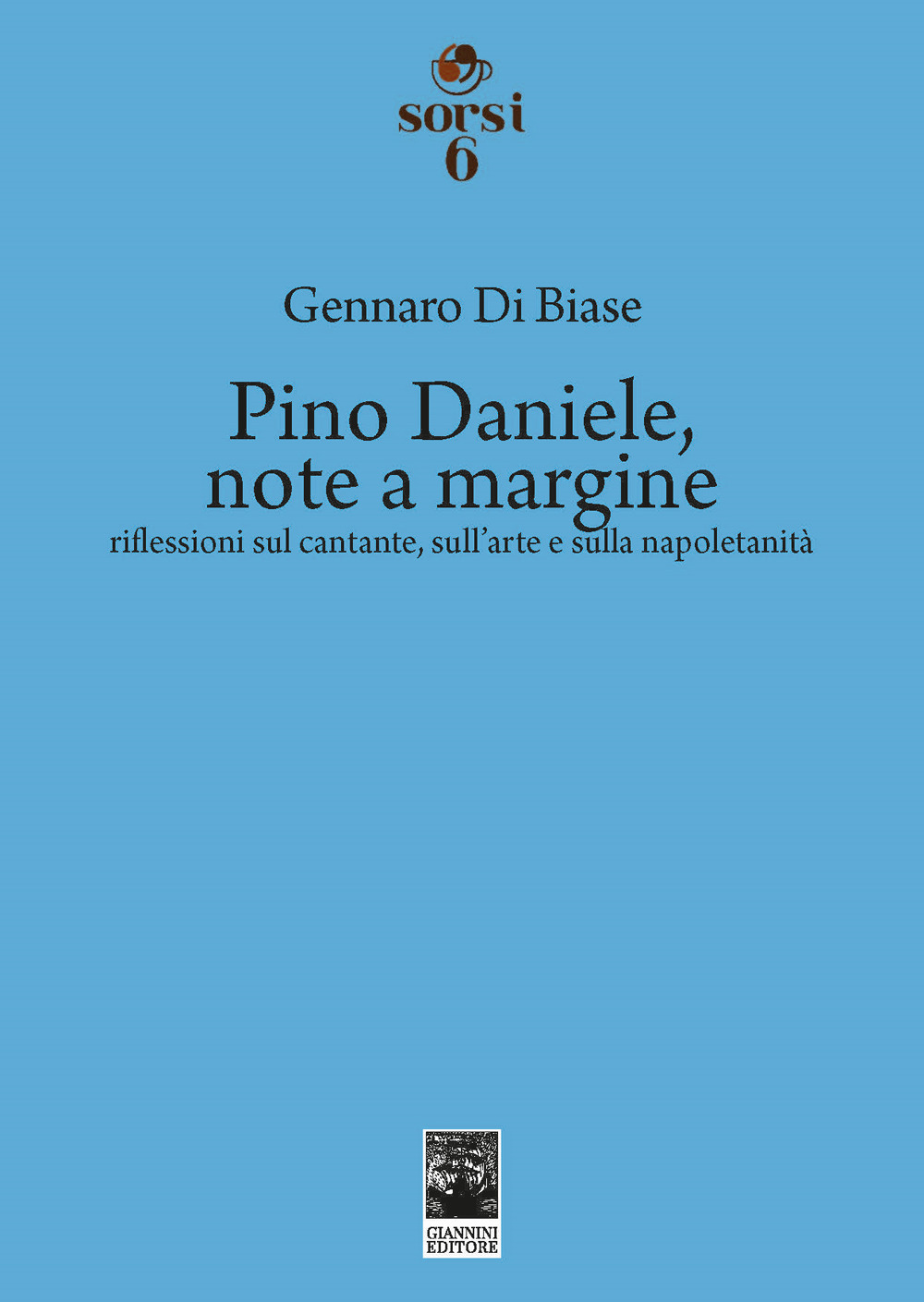 Pino Daniele, note a margine. Riflessioni sul cantante, sull'arte e sulla napoletanità