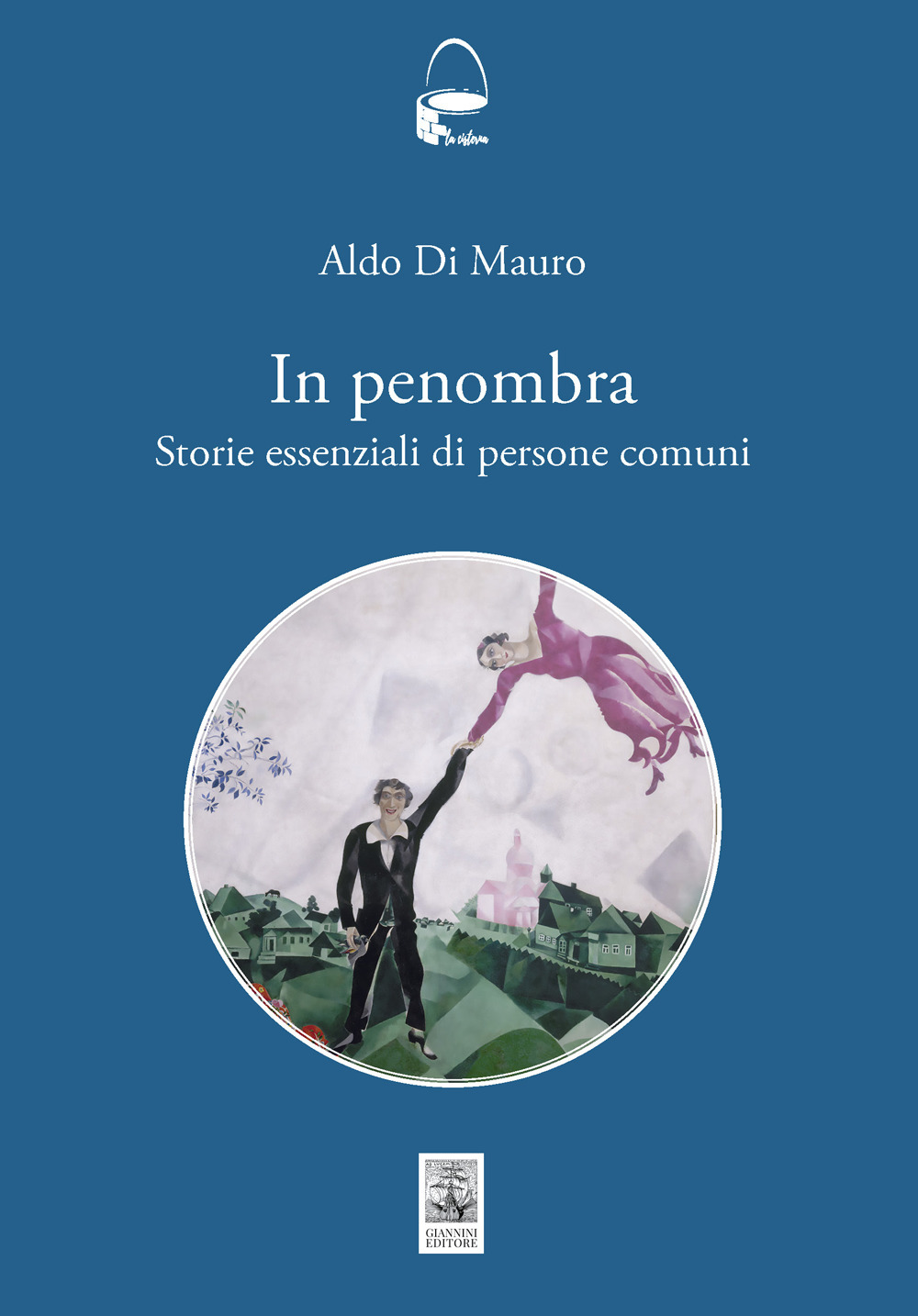 In penombra. Storie essenziali di persone comuni