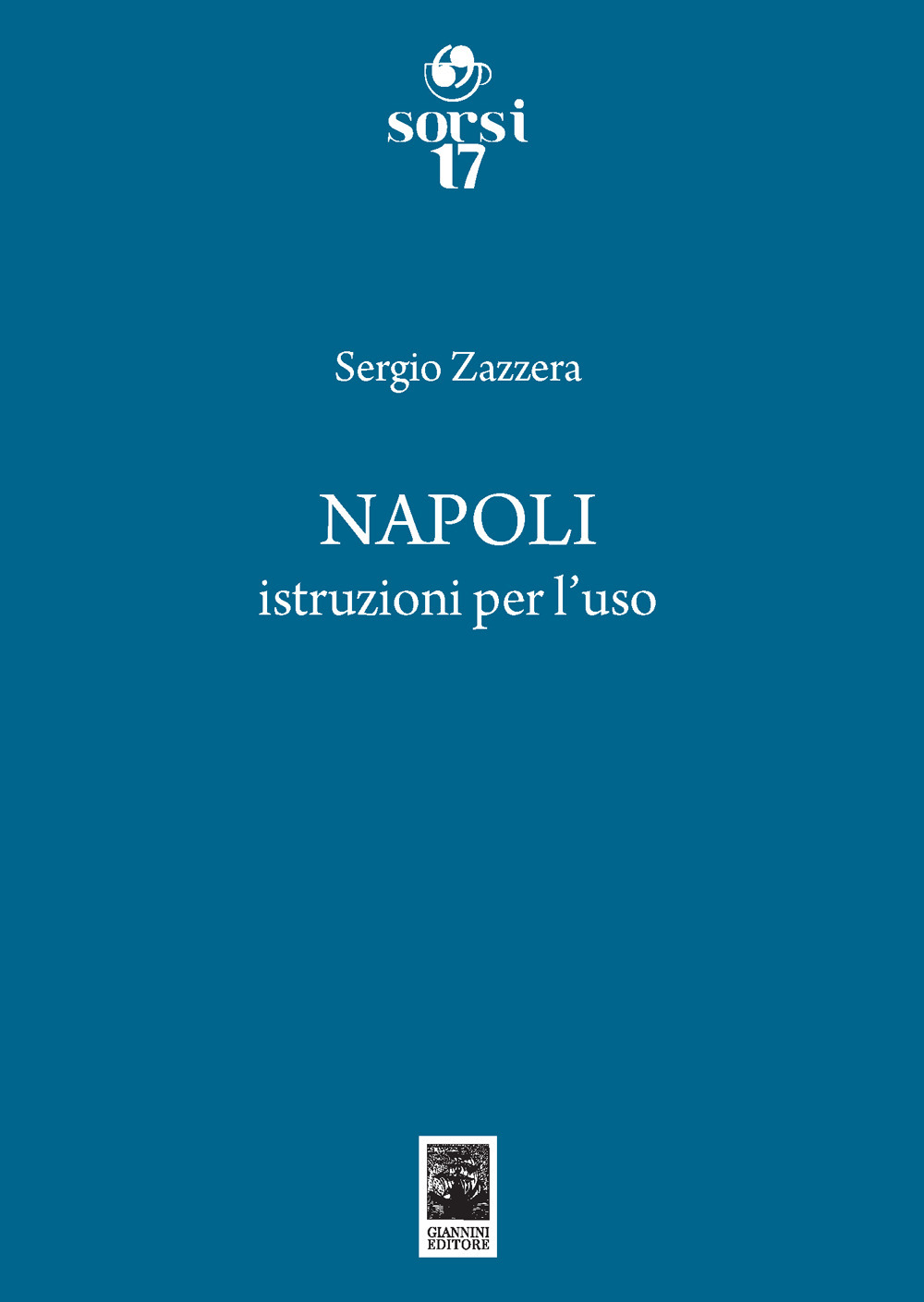 Napoli. Istruzioni per l'uso