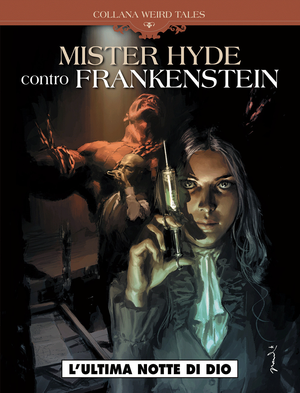 L'ultima notte di Dio. Mr Hyde contro Frankenstein