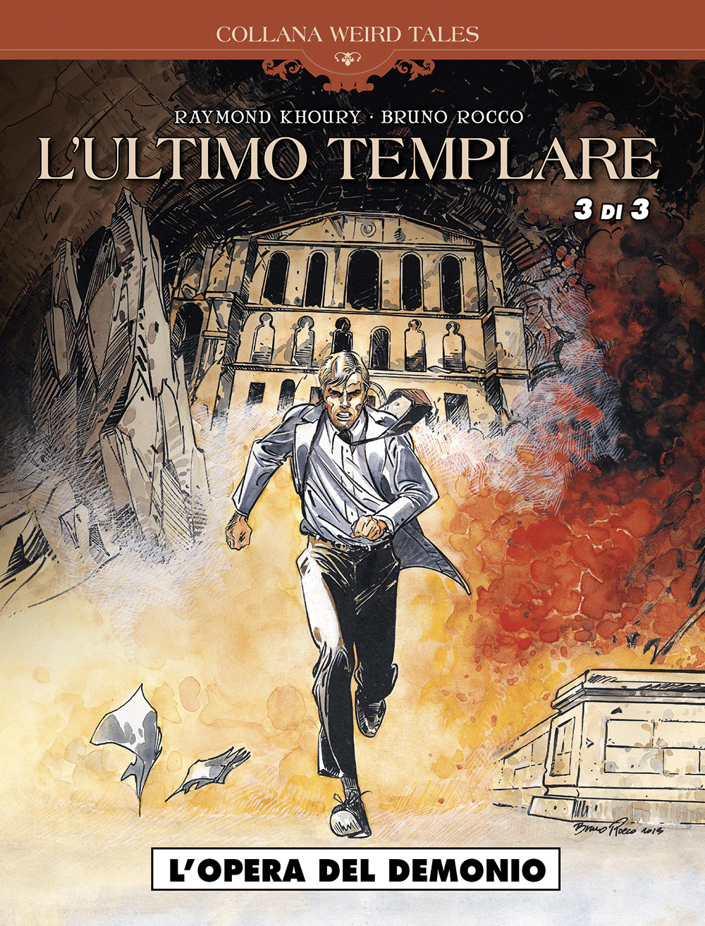 L'ultimo templare. Vol. 3/3: L' opera del demonio