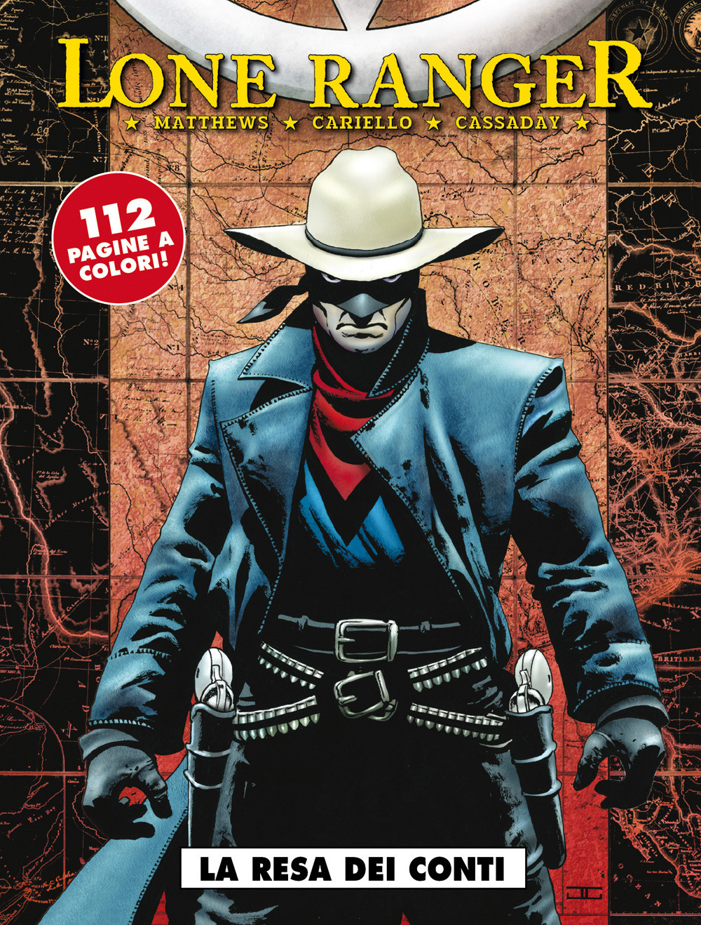 Lone ranger. Vol. 4: La resa dei conti