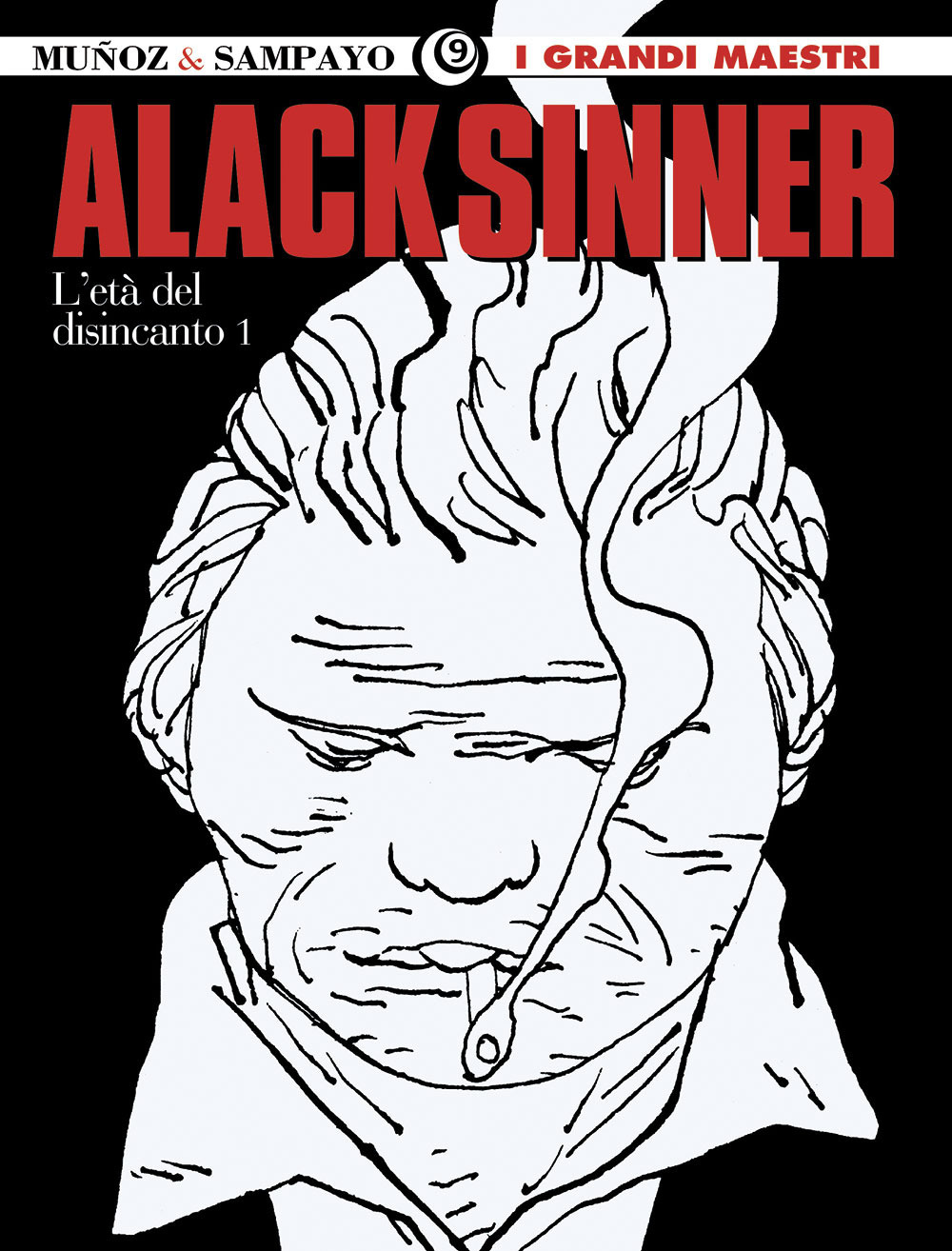 L'età del disincanto. Alack Sinner. Vol. 3