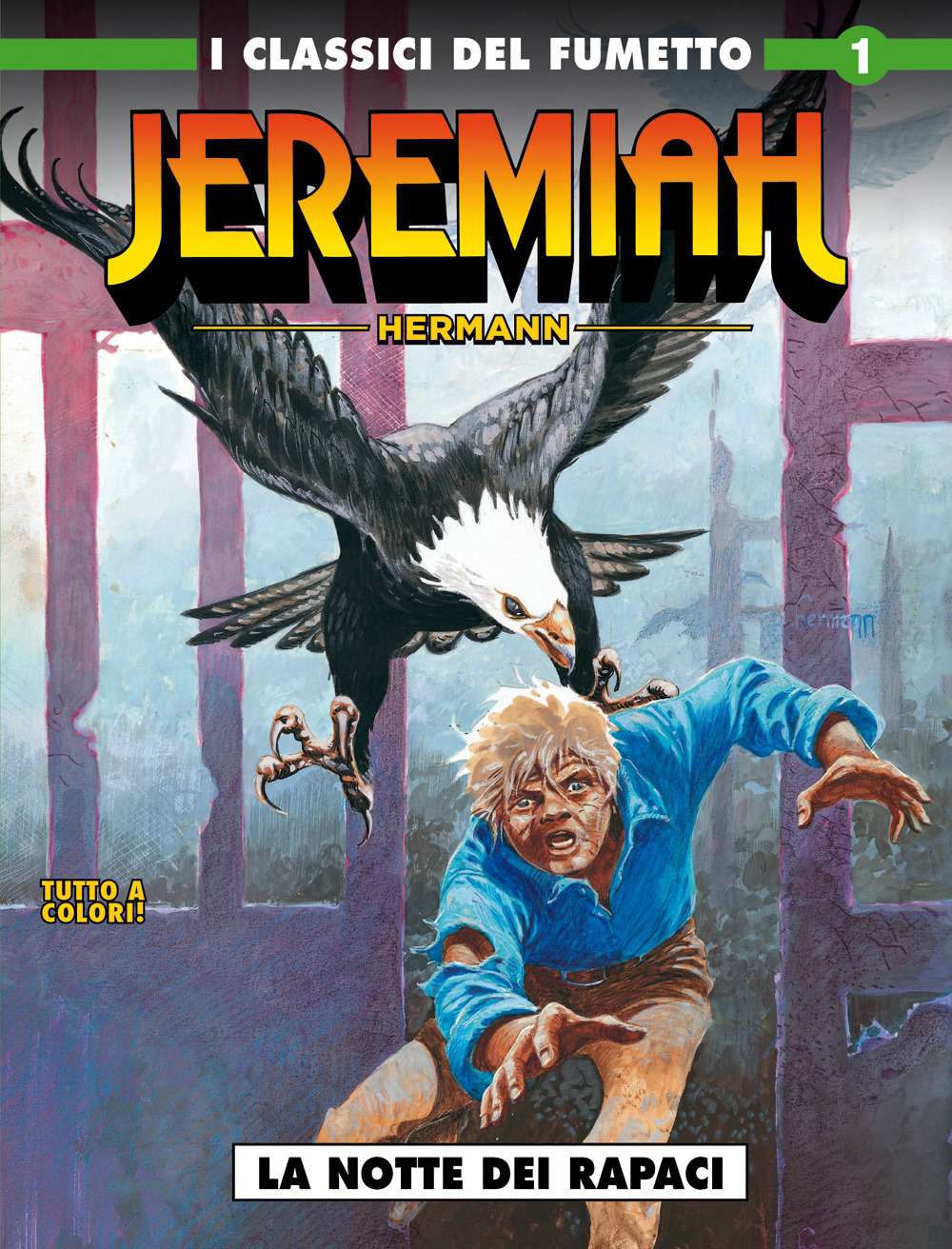 Jeremiah. Vol. 1: La notte dei rapaci