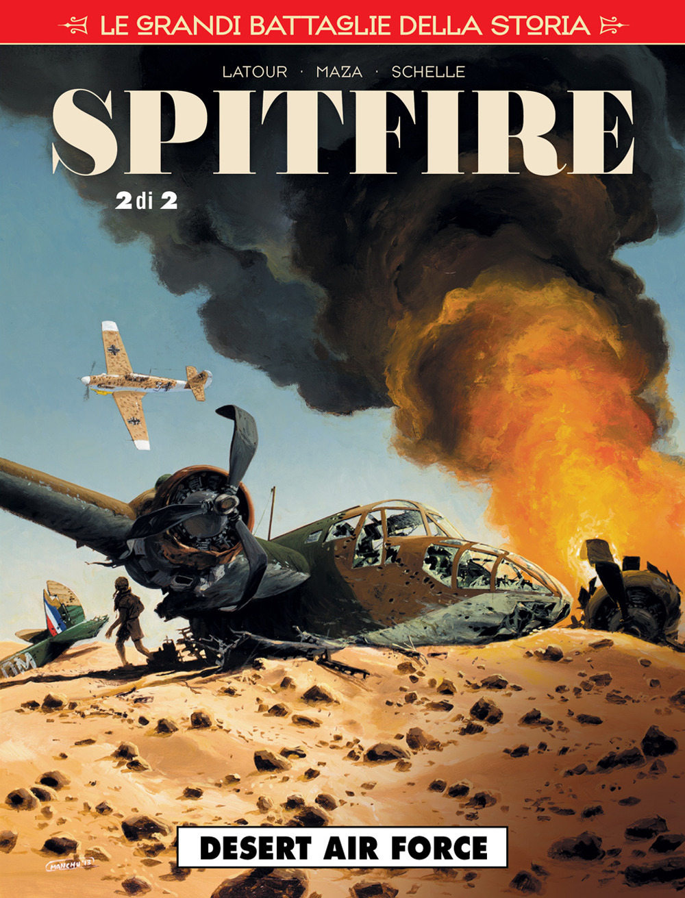 Le grandi battaglie della storia. Vol. 21: Desert air force. Spitfire