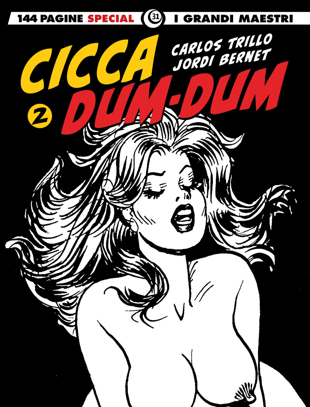 Cicca dum-dum. Vol. 2: La dea della giungla-Carcere femminile