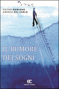 Il rumore dei sogni