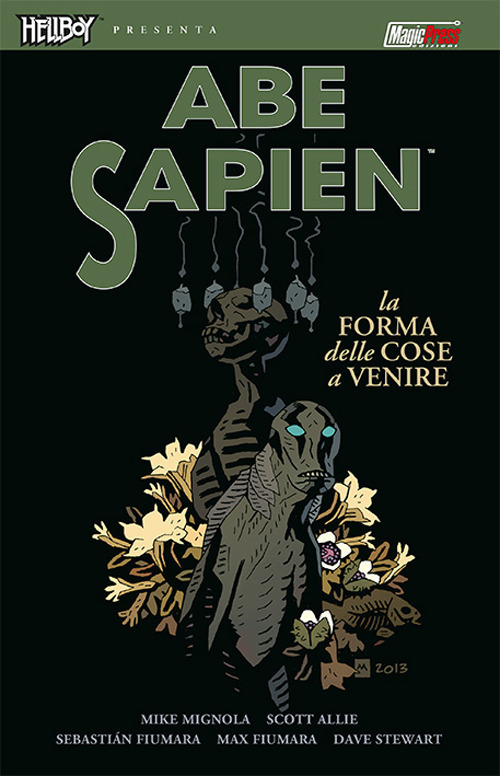 La forma delle cose a venire. Abe Sapien. Vol. 4