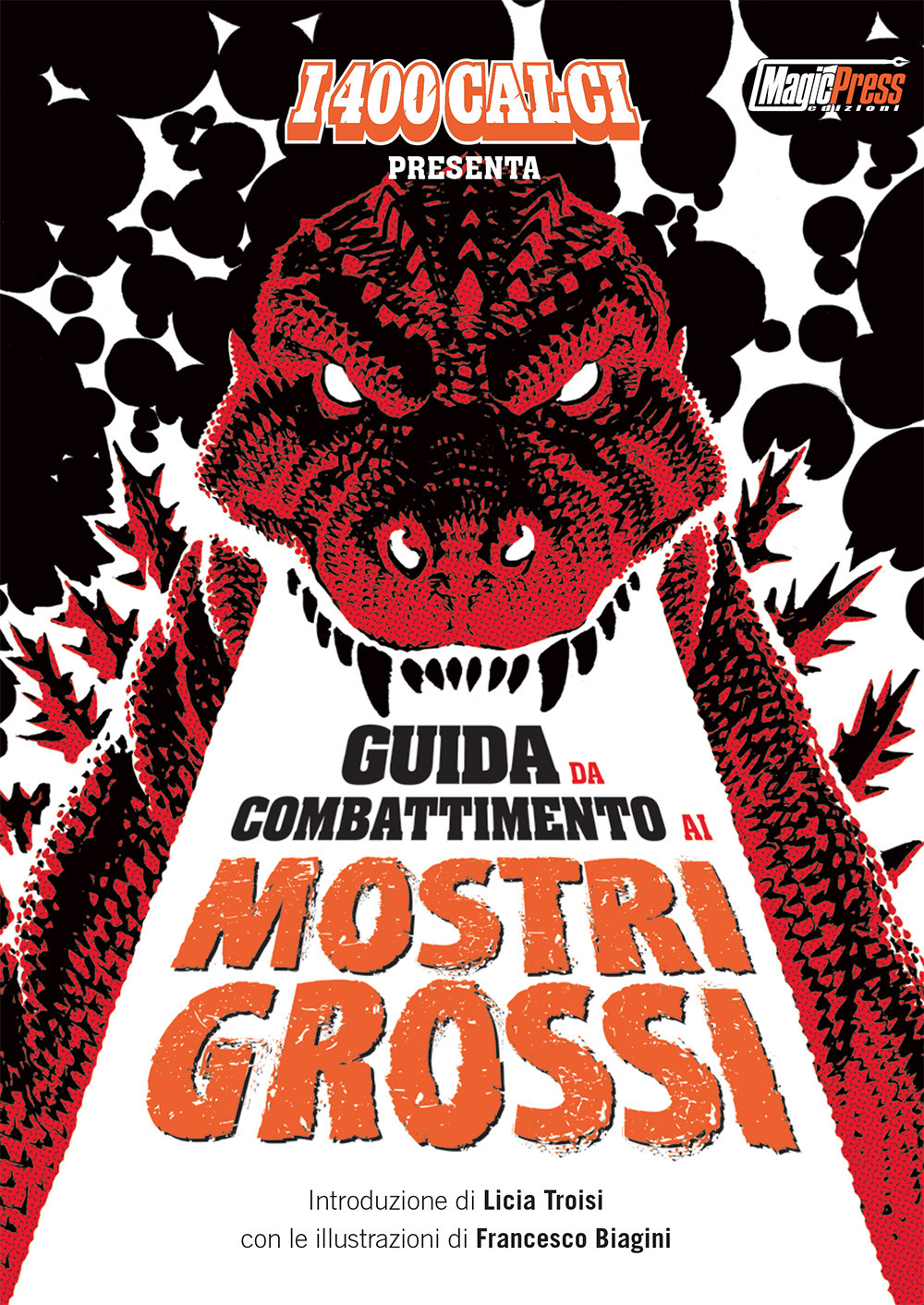 Guida da combattimento ai mostri grossi. Ediz. illustrata